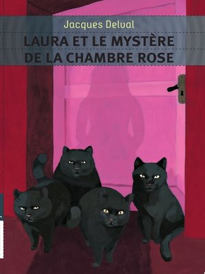 cover image of Laura et le mystère de la chambre rose